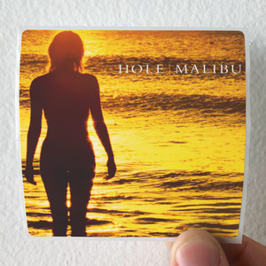 Hole Malibu 1 Album Cover Sticker Hole Malibu 1 Album Cover Sticker