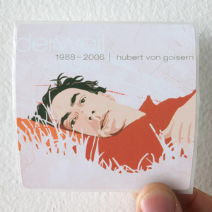 Hubert von Goisern Derweil 1988 2006 Album Cover Sticker Hubert von Goisern Derweil 1988 2006 Album Cover Sticker