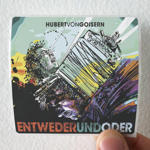 Hubert von Goisern Entwederundoder Album Cover Sticker Hubert von Goisern Entwederundoder Album Cover Sticker