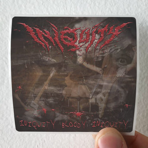 Iniquity Iniquity Bloody Iniquity Album Cover Sticker