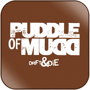 Puddle of Mudd Drift Die-2 Album Cover Sticker Album Cover Sticker