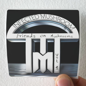 Infected Mushroom Friends On Mushrooms Vol 1 Album Cover Sticker Infected Mushroom Friends On Mushrooms Vol 1 Album Cover Sticker