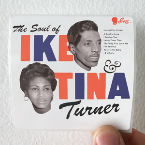 Ike Turner and Tina Turner The Soul Of Ike Tina Turner Album Cover Sticker