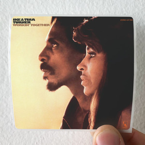 Ike Turner and Tina Turner Workin Together Album Cover Sticker Ike Turner and Tina Turner Workin Together Album Cover Sticker