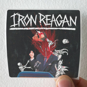 Iron Reagan The Tyranny Of Will Album Cover Sticker