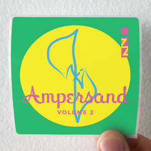 IZZ Ampersand Volume 2 Album Cover Sticker