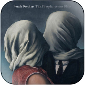 Punch Brothers The Phosphorescent Blues Album Cover Sticker Album Cover Sticker Punch Brothers The Phosphorescent Blues Album Cover Sticker Album Cover Sticker