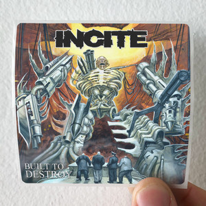 Incite Built To Destroy Album Cover Sticker