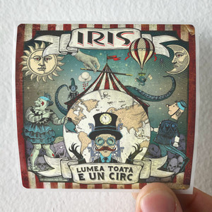 IRIS Lumea Toata E Un Circ Album Cover Sticker