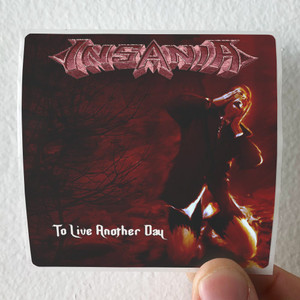 Insania To Live Another Day Album Cover Sticker Insania To Live Another Day Album Cover Sticker