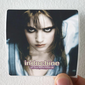 Indochine Un Jour Dans Notre Vie Album Cover Sticker