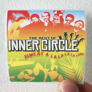 Inner Circle The Best Of Inner Circle Album Cover Sticker Inner Circle The Best Of Inner Circle Album Cover Sticker