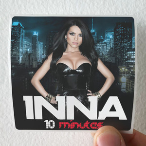 Inna 10 Minutes 1 Album Cover Sticker