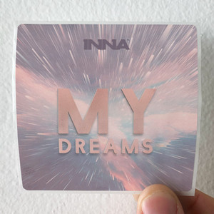 Inna My Dreams Album Cover Sticker Inna My Dreams Album Cover Sticker