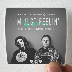 Imanbek Im Just Feelin Du Du Du Remixes Album Cover Sticker Imanbek Im Just Feelin Du Du Du Remixes Album Cover Sticker