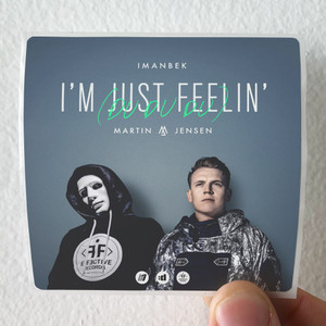 Imanbek Im Just Feelin Du Du Du Album Cover Sticker Imanbek Im Just Feelin Du Du Du Album Cover Sticker