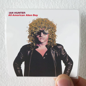 Ian Hunter All American Alien Boy Album Cover Sticker