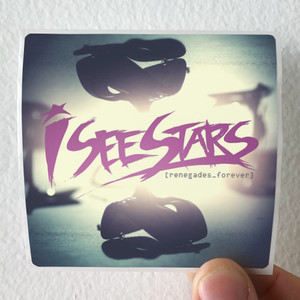 I See Stars Renegades Forever Album Cover Sticker