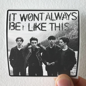 Inhaler It Wont Always Be Like This 1 Album Cover Sticker