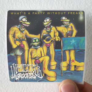 Infectious Grooves Whats A Party Without Freaks Album Cover Sticker Infectious Grooves Whats A Party Without Freaks Album Cover Sticker