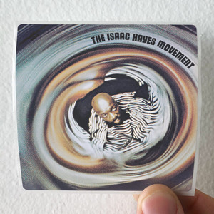 Isaac Hayes The Isaac Hayes Movement Album Cover Sticker Isaac Hayes The Isaac Hayes Movement Album Cover Sticker