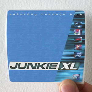 Junkie XL Saturday Teenage Kick Album Cover Sticker Junkie XL Saturday Teenage Kick Album Cover Sticker