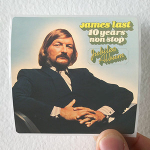 James Last 10 Years Non Stop Jubilee Album Album Cover Sticker James Last 10 Years Non Stop Jubilee Album Album Cover Sticker