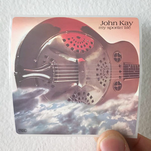John Kay My Sportin Life Album Cover Sticker