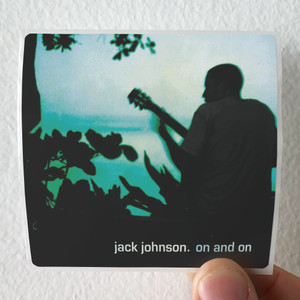 Jack Johnson On And On Album Cover Sticker