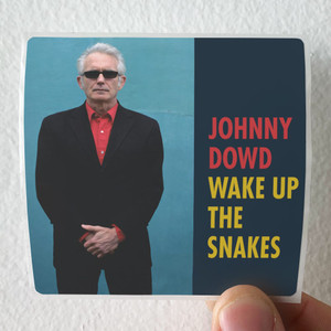 Johnny Dowd Wake Up The Snakes Album Cover Sticker Johnny Dowd Wake Up The Snakes Album Cover Sticker