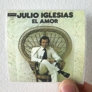 Julio Iglesias El Amor Album Cover Sticker Julio Iglesias El Amor Album Cover Sticker