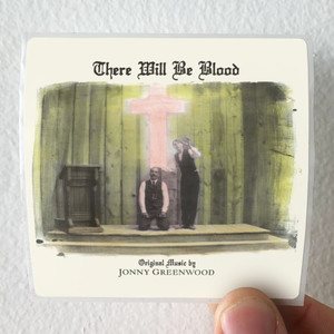 Jonny Greenwood There Will Be Blood Album Cover Sticker