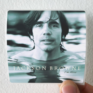 Jackson Browne Im Alive Album Cover Sticker Jackson Browne Im Alive Album Cover Sticker
