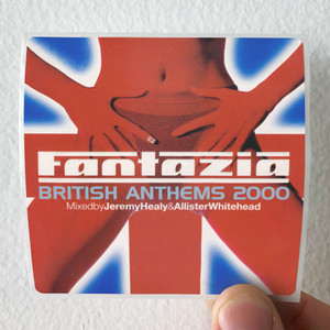 Jeremy Healy Fantazia British Anthems 2000 1 Album Cover Sticker