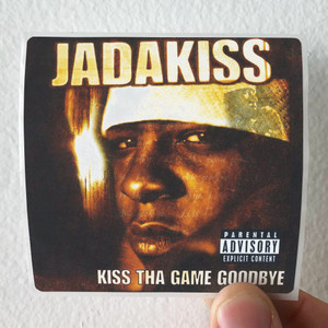 Jadakiss Kiss Tha Game Goodbye Album Cover Sticker
