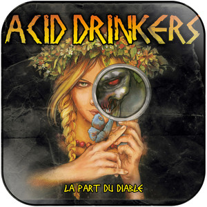 Acid Drinkers La Part Du Diable Album Cover Sticker Album Cover Sticker Acid Drinkers La Part Du Diable Album Cover Sticker Album Cover Sticker