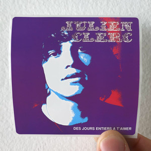 Julien Clerc Des Jours Entiers Taimer Album Cover Sticker Julien Clerc Des Jours Entiers Taimer Album Cover Sticker