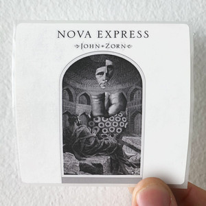 John Zorn Nova Express Album Cover Sticker John Zorn Nova Express Album Cover Sticker