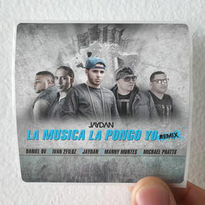Jaydan La Msica La Pongo Yo Remix Album Cover Sticker Jaydan La Msica La Pongo Yo Remix Album Cover Sticker