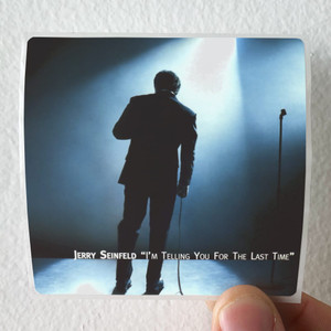 Jerry Seinfeld Im Telling You For The Last Time Album Cover Sticker