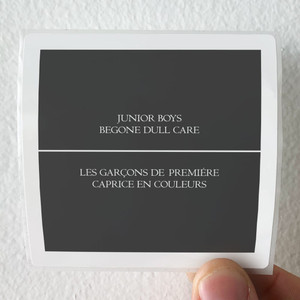 Junior Boys Begone Dull Care Album Cover Sticker Junior Boys Begone Dull Care Album Cover Sticker
