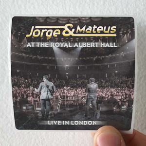 Jorge and Mateus At The Royal Albert Hall Live In London Album Cover Sticker Jorge and Mateus At The Royal Albert Hall Live In London Album Cover Sticker
