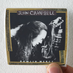 John Campbell Howlin Mercy Album Cover Sticker