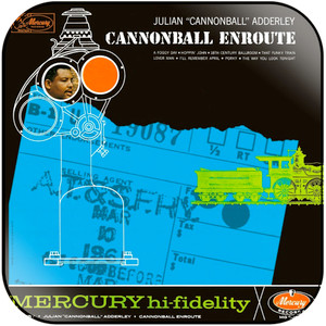 Cannonball Adderley Cannonball Enroute Album Cover Sticker Album Cover Sticker Cannonball Adderley Cannonball Enroute Album Cover Sticker Album Cover Sticker