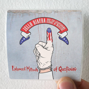 Jello Biafra and The Guantanamo School of Medicine Enhanced Methods Of Questioning Album Cover Sticker