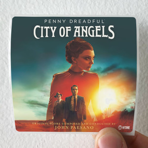 John Paesano Penny Dreadful City Of Angels Album Cover Sticker
