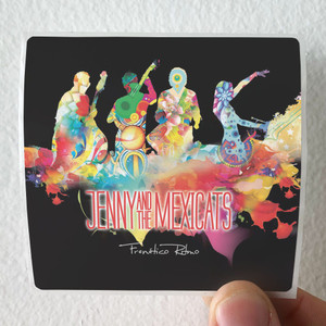 Jenny and the Mexicats Frentico Ritmo Album Cover Sticker