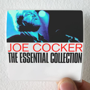 Joe Cocker The Essential Collection Album Cover Sticker Joe Cocker The Essential Collection Album Cover Sticker