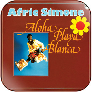 Afric Simone Aloha Playa Blanca Album Cover Sticker Album Cover Sticker Afric Simone Aloha Playa Blanca Album Cover Sticker Album Cover Sticker