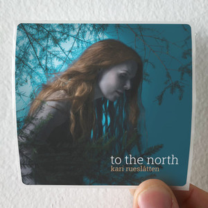 Kari Rueslatten To The North Album Cover Sticker Kari Rueslatten To The North Album Cover Sticker